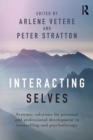 Image for Interacting selves  : systemic solutions for personal and professional development in counselling and psychotherapy