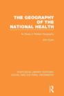 Image for Geography of the National Health (RLE Social &amp; Cultural Geography)