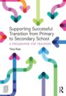 Image for Supporting Successful Transition from Primary to Secondary School