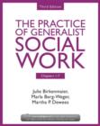 Image for The practice of generalist social work: Chapters 1-7