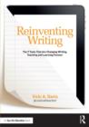 Image for Reinventing writing  : the 9 tools that are changing writing, learning, and living