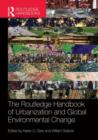 Image for The Routledge handbook of urbanization and global environmental change
