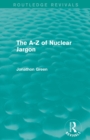 Image for The A-Z of nuclear jargon