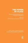 Image for The power of place  : bringing together geographical and sociological imaginations