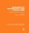 Image for Humanistic Geography and Literature (RLE Social &amp; Cultural Geography)