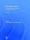 Image for Becoming a nurse  : fundamentals of professional practice for nursing