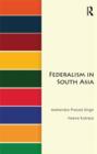 Image for Federalism in South Asia