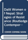 Image for Dalit women of Nepal  : strategies of resistance