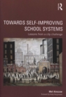 Image for Towards self-improving school systems  : lessons from a city challenge