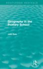 Image for Geography in the Primary School (Routledge Revivals)
