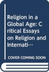 Image for Religion in a Global Age