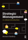 Image for Strategic management  : a critical introduction