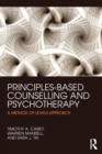 Image for Principles-based counselling and psychotherapy  : a method of levels approach