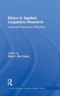 Image for Ethics in applied linguistics research  : language researcher narratives