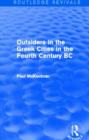Image for Outsiders in the Greek cities in the fourth century BC