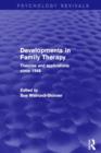 Image for Developments in Family Therapy (Psychology Revivals)