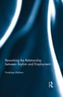 Image for Reworking the Relationship between Asylum and Employment