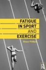 Image for Fatigue in sport and exercise
