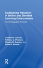Image for Conducting Research in Online and Blended Learning Environments