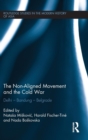 Image for The Non-Aligned Movement and the Cold War