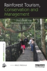 Image for Rainforest Tourism, Conservation and Management : Challenges for Sustainable Development