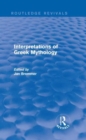 Image for Interpretations of Greek Mythology (Routledge Revivals)