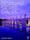 Image for Designing sacred spaces