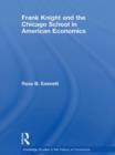 Image for Frank Knight and the Chicago School in American Economics