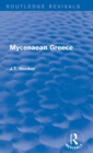 Image for Mycenaean Greece (Routledge Revivals)