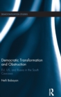 Image for Democratic Transformation and Obstruction