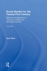 Image for Social studies for the twenty-first century  : methods and materials for teaching in middle and secondary schools