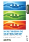 Image for Social studies for the twenty-first century  : methods and materials for teaching in middle and secondary schools