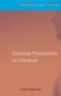 Image for Classical Philosophers on Literature