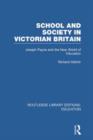 Image for School and Society in Victorian Britain