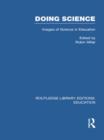 Image for Doing Science (RLE Edu O) : Images of Science in Science Education