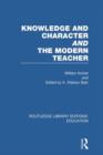 Image for Knowledge and Character bound with The Modern Teacher(RLE Edu K)