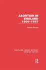 Image for Abortion in England 1900-1967