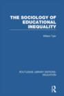 Image for The Sociology of Educational Inequality (RLE Edu L)