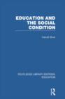 Image for Education and the Social Condition (RLE Edu L)