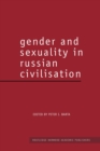 Image for Gender and Sexuality in Russian Civilisation