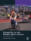 Image for Disability in the global sport arena  : a sporting chance