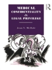 Image for Medical confidentiality and legal privilege