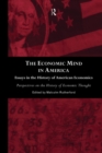 Image for The Economic Mind in America