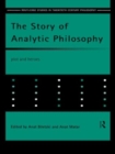 Image for The Story of Analytic Philosophy : Plot and Heroes