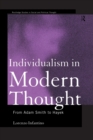 Image for Individualism in Modern Thought : From Adam Smith to Hayek