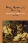 Image for Food, Morals and Meaning