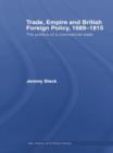 Image for Trade, Empire and British Foreign Policy, 1689-1815