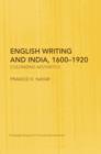 Image for English Writing and India, 1600-1920 : Colonizing Aesthetics