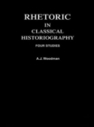 Image for Rhetoric in Classical Historiography : Four Studies