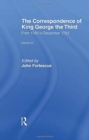 Image for The Correspondence of King George the Third Vl6